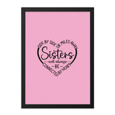 Sister Wall Art, Sisters Gift, Sister Love Art, Sisters Connected by Heart Art, Sisterhood Decor, Best Sister Ever Wall Decor - Tawshia